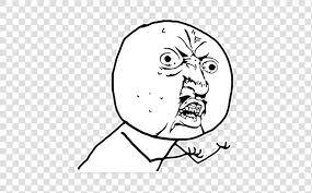 Y U NO